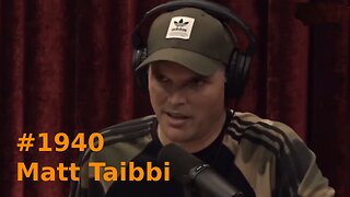 The Joe Rogan Experience #1940 – Matt Taibbi