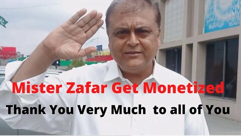 Mister Zafar Get Monetized | Than You to All of you