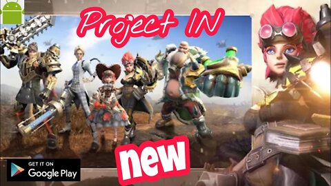 Project IN - Early Access - for Android