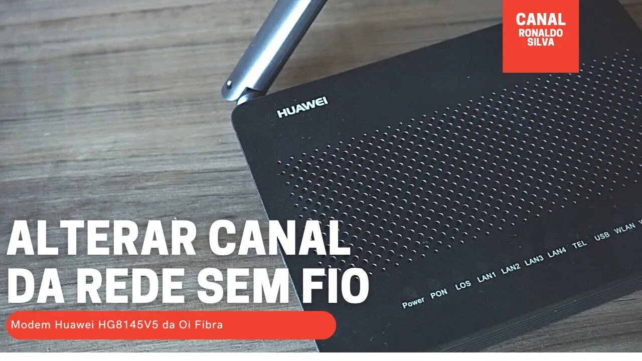 Como alterar nome da rede e senha Modem Huawei HG8145V5 Oi Fibra