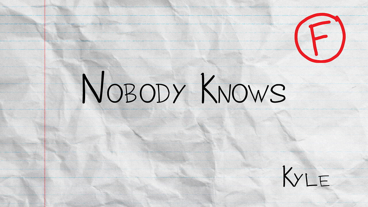 Nobody Knows - Kyle