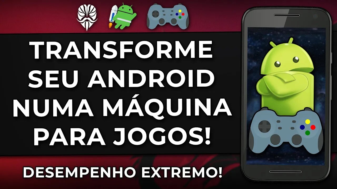 Como TRANSFORMAR o seu ANDROID numa MÁQUINA PARA JOGOS | DESEMPENHO EXTREMO!