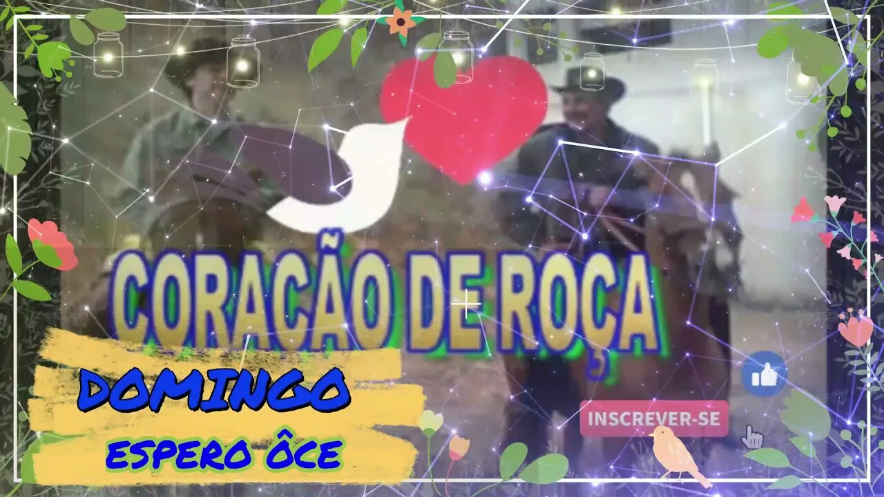 CORAÇÃO DE ROÇA NÃO PERCAM DOMINGO ESPECIAL COM DU SOLEDADE.