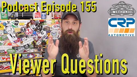 Viewer Automotive Questions ~ Podcast Episode 155