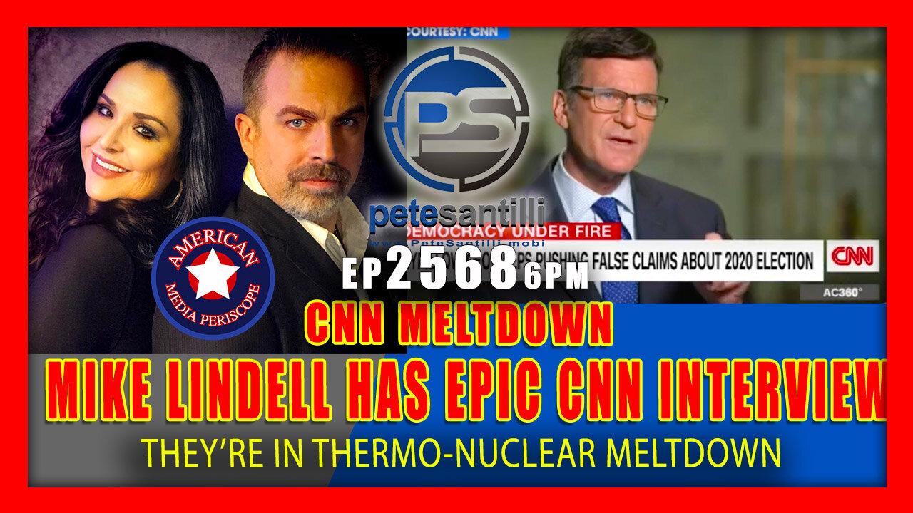 Live EP 2568-6PM CNN IN EPIC-THERMO-NUCLEAR MELTDOWN! Mike Lindell Has Explosive Interview With CNN