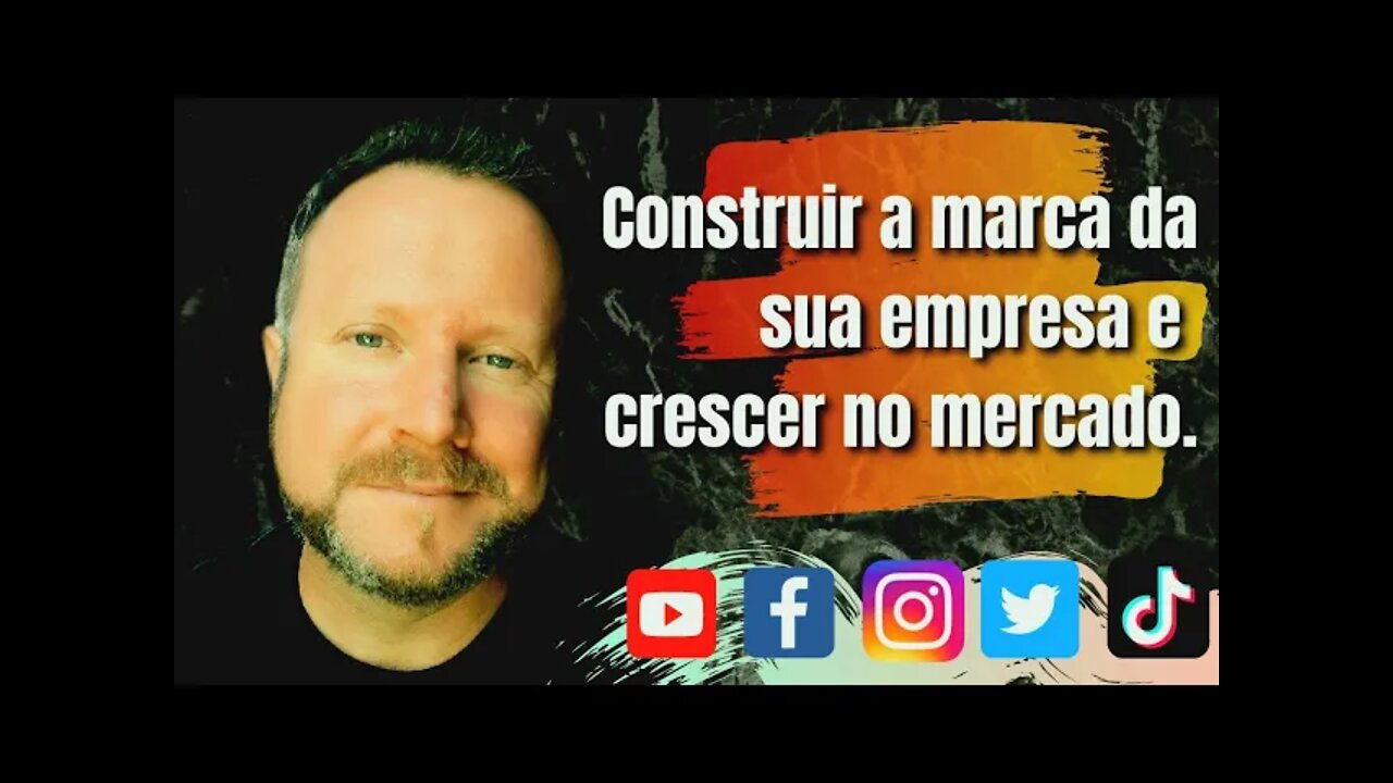 Por que as redes sociais são essenciais para construir a marca da sua empresa e crescer no mercado