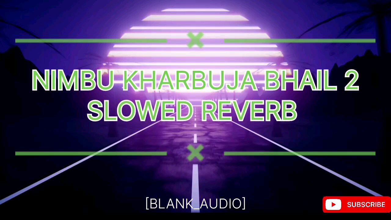 #video:-Nimbu kharbuja bhail 2 | slowed reverb #khesarilalyadav #karishma_kakkar___bhojpuri_song