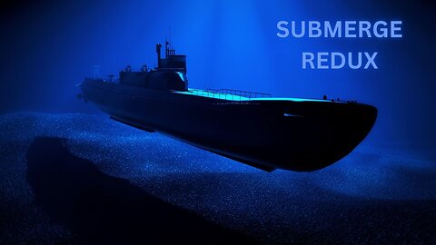 Submerge Redux