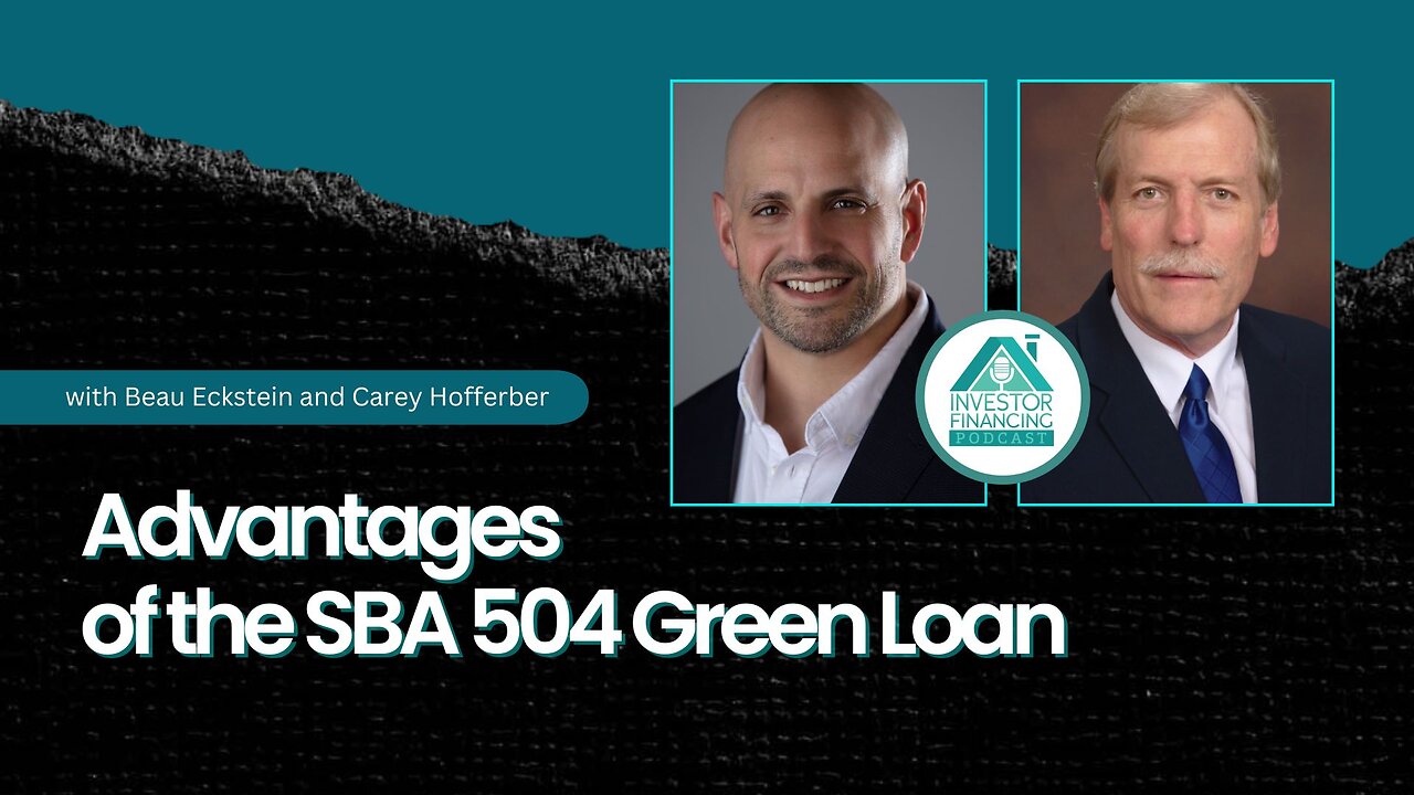 What Are the Advantages of the SBA 504 Green Loan?