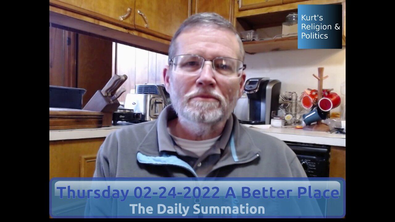 20220224 A Better Place - The Daily Summation