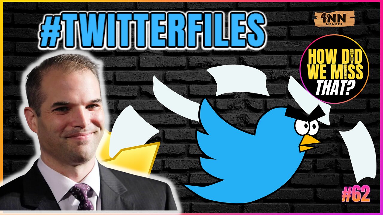 The #TwitterFiles 1-3 - Breakdown of First 3 Dumps | a How Did We Miss That #62 clip