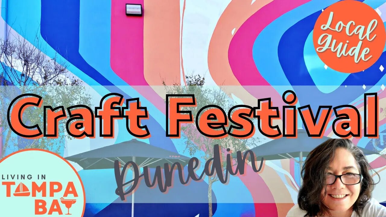 18th Annual Downtown Dunedin Craft Festival | Living in Tampa Bay