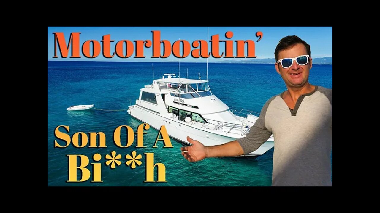 Motorboatin' Son Of A Bi**h - Check out the new boat S6:E20