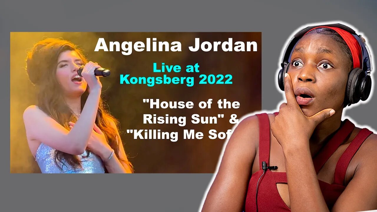 WHO IS REALLY ANGELINA JORDAN House of the Rising Sun & Killing Me Softly! First Reaction