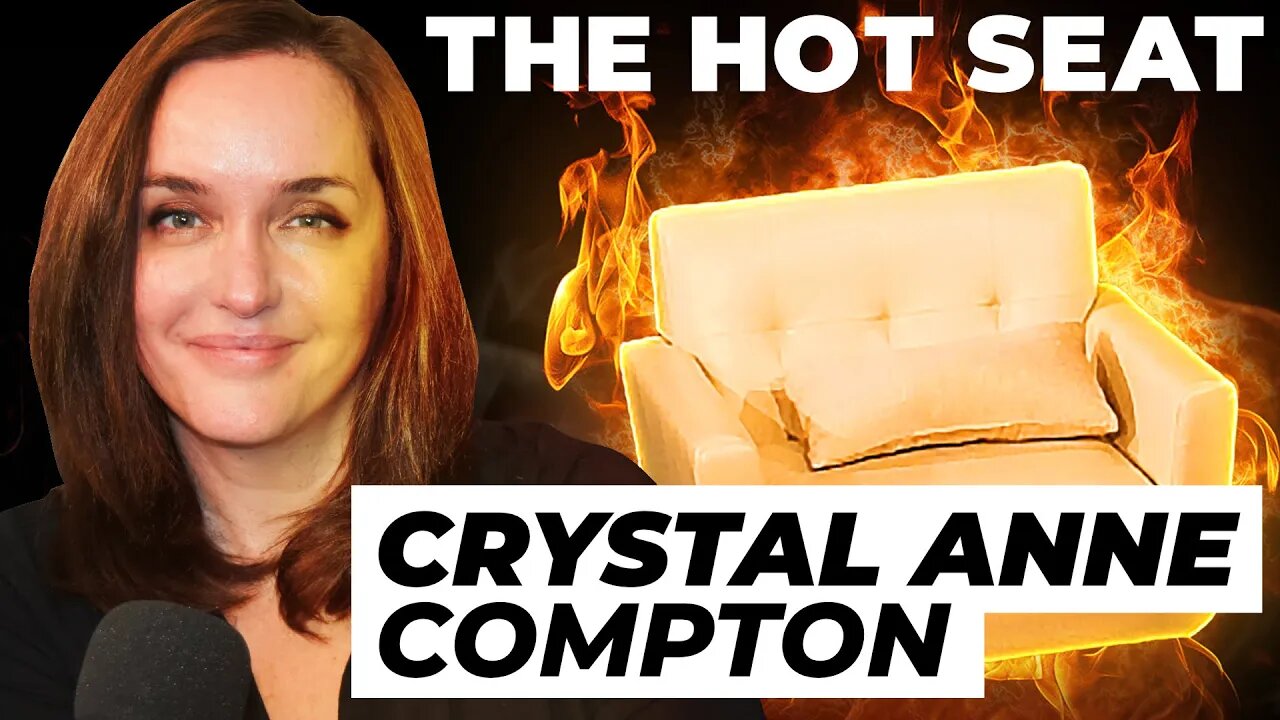 THE HOT SEAT with Crystal Anne Compton!