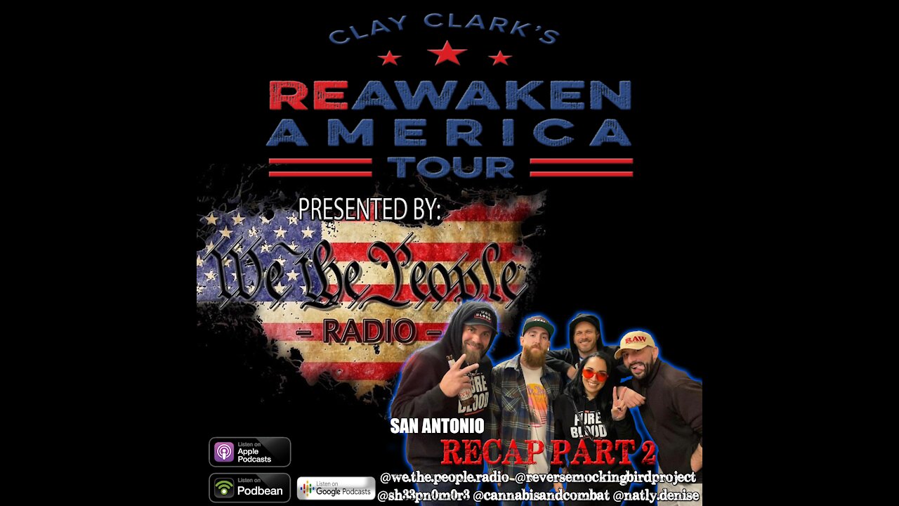 We The People Radio Swapcast with Natly Denise Reawaken America Tour Recap Part 2 - The Tea is Spilt