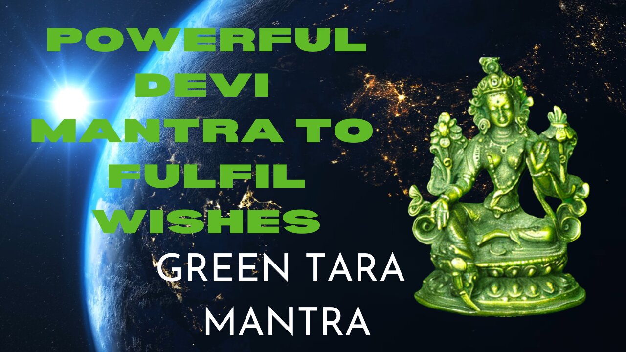 GREEN TARA MANTRA | LISTEN DAILY FOR OVERALL SUCCESS