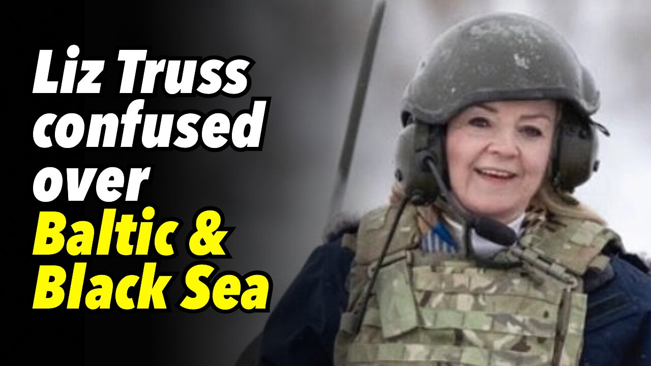 Truss confused over Baltic & Black Sea. Psaki, 'Russia invasion NOT imminent'