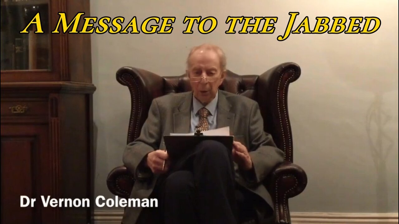 Vernon Coleman - A message for the Jabbed - Mirror