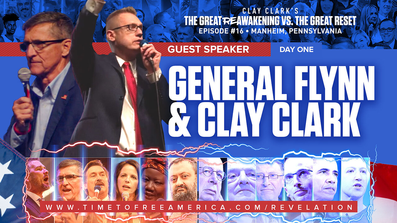 General Flynn & Clay Clark | The Great Reset / COVID 19 Agenda Explained