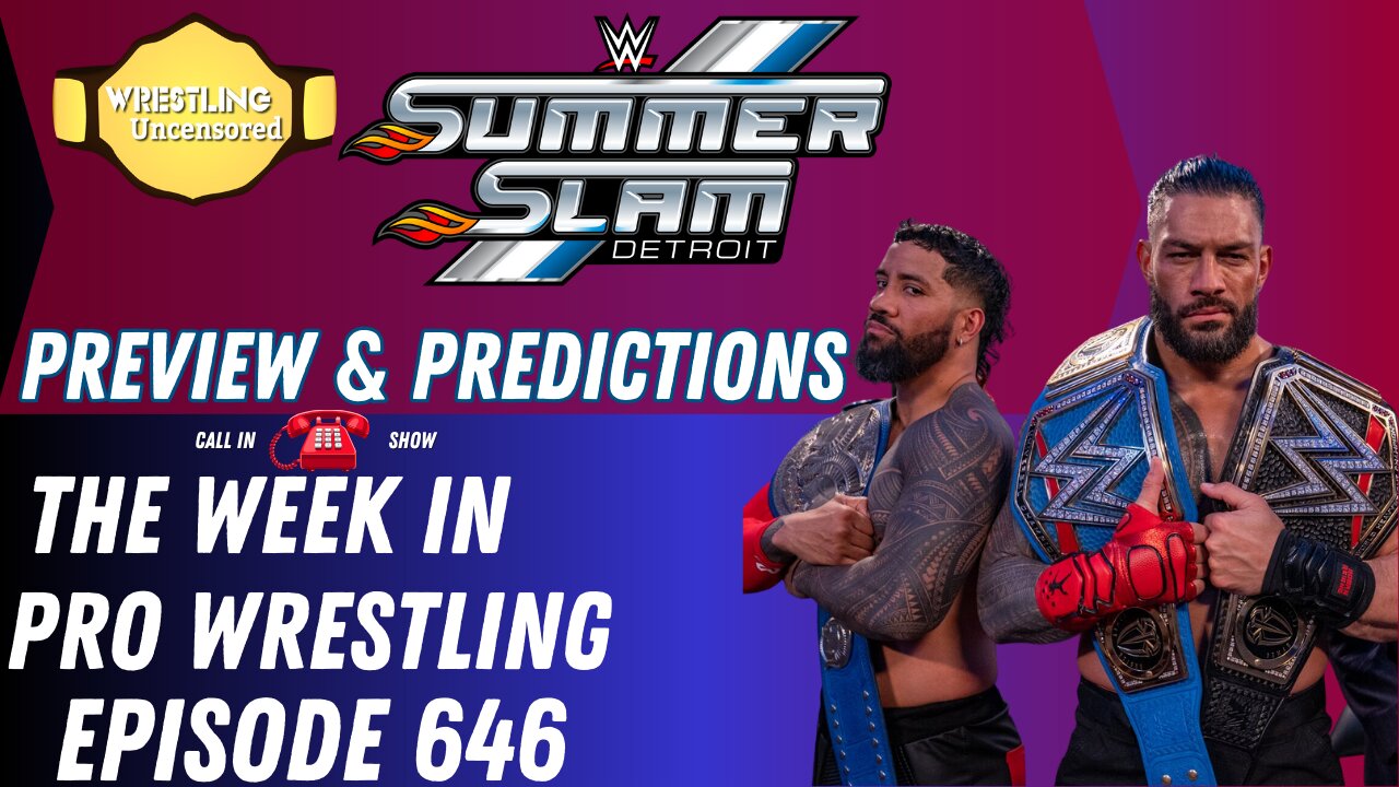 WWE Summerslam 2023 Predictions and AEW Rampage Watch Along | LIVE Call-in