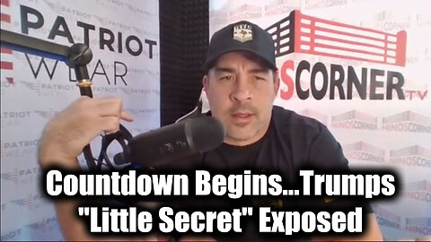 David Rodriguez Countdown Begins...Trumps "Little Secret" Exposed