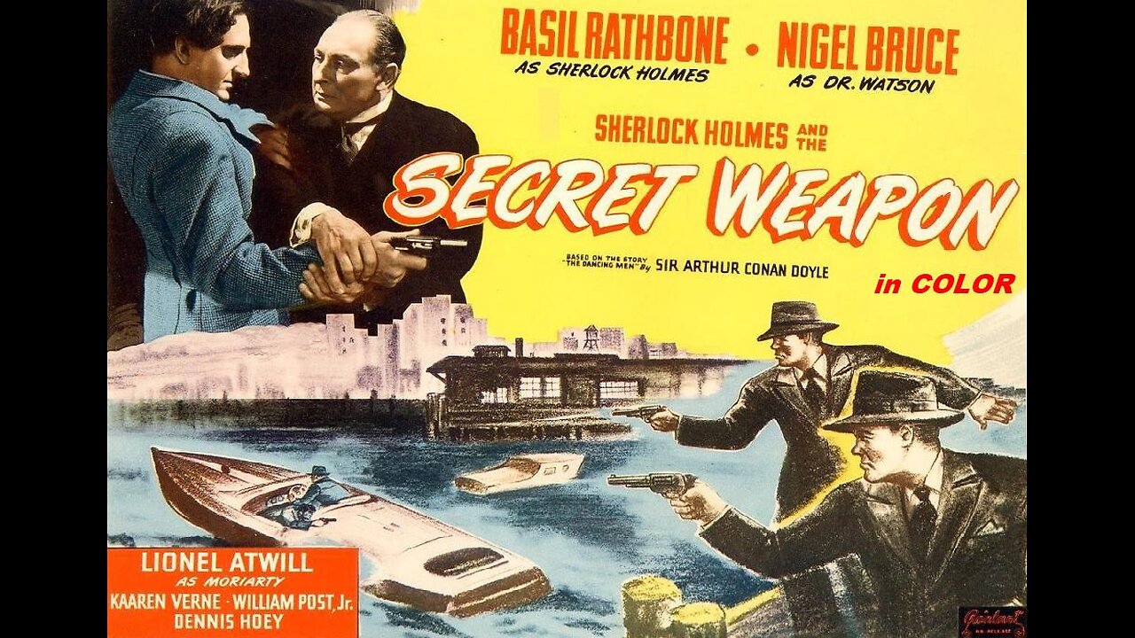 SHERLOCK HOLMES AND THE SECRET WEAPON 1942 in COLOR Holmes Rescues a Scientist FULL MOVIE