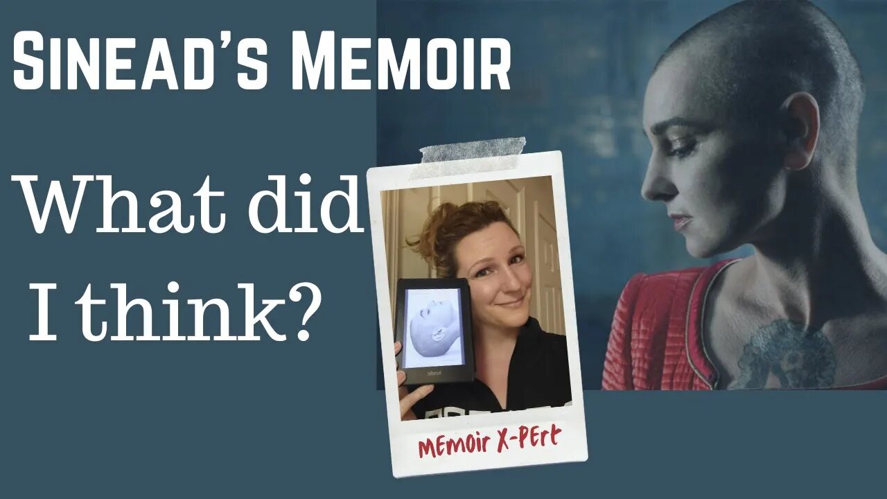 Sinead O'Connor: What Makes a Good Memoir?