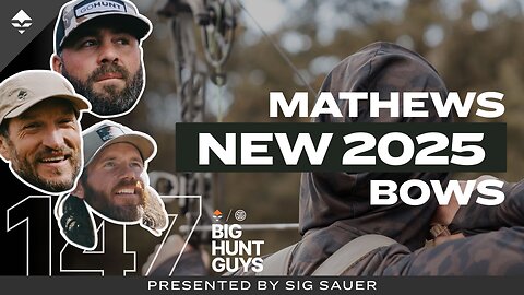 Evolution or Revolution? Mathews Archery 2025 with Engineer Mark Hayes | Big Hunt Guys, Ep. 147