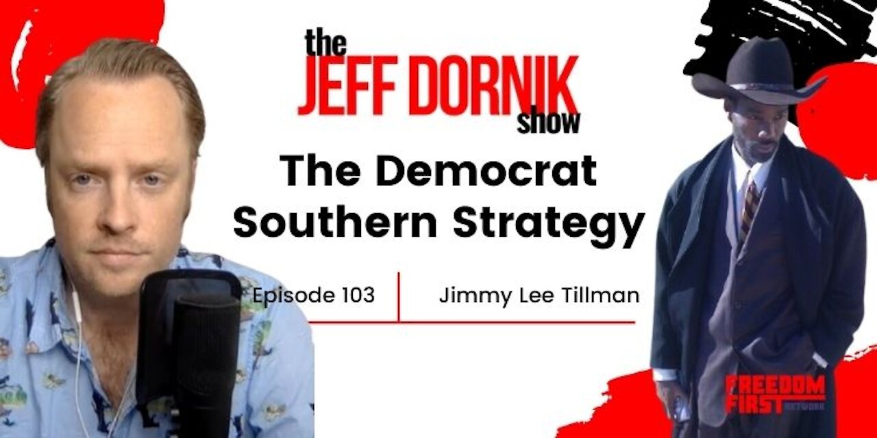 Jimmy Lee Tillman II: Democrats Are Slave Masters Implementing the Southern Strategy…