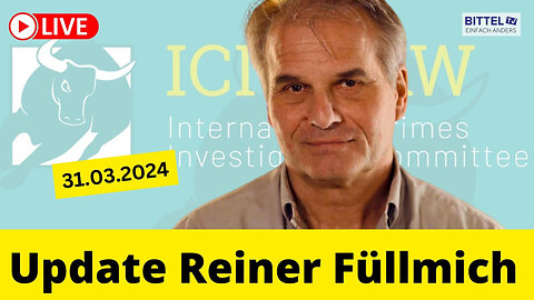Update Reiner Fuellmich - 31.03.2024
