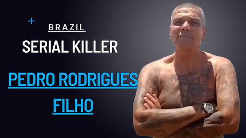 Pedro Rodrigues Filho Exposed: The Horrifying True Story