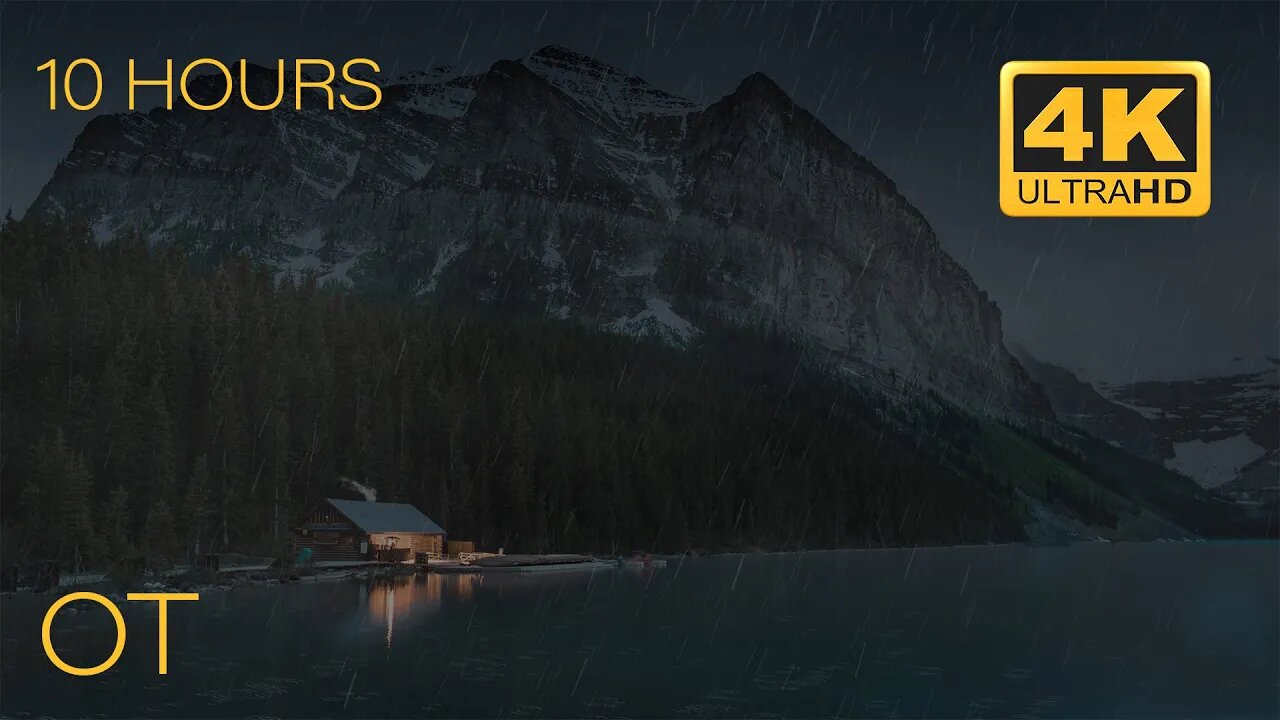 Rainy Night on Lake Louise 4K | Relaxing Steady Rain Sounds for Sleeping| Studying| OUTDOOR AMBIENCE