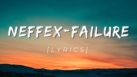 NEEFEX- FAILURE | LYRICS | SONG