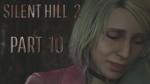 SILENT HILL 2 REMAKE (PS5) -- LET'S PLAY-- PART 10--- THE OTHERWORLD BROOKHAVEN AND THE TWO RINGS