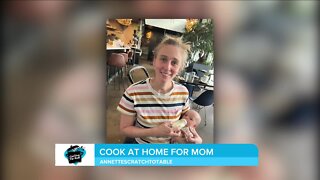 Home Cooking for Mom // Annette Scratch to Table