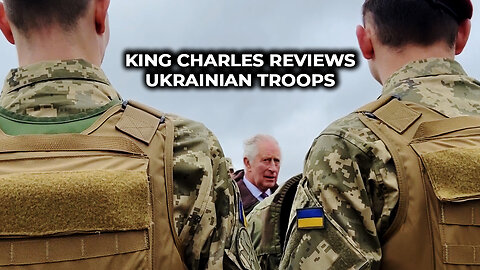 King Charles Reviews Ukrainian Troops