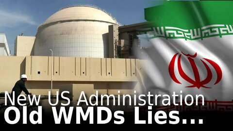 New US Admin, Old WMD Lies