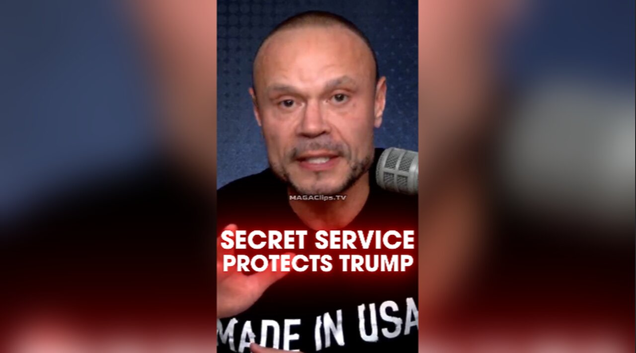 Dan Bongino: Secret Service Actually Protecting Trump Now