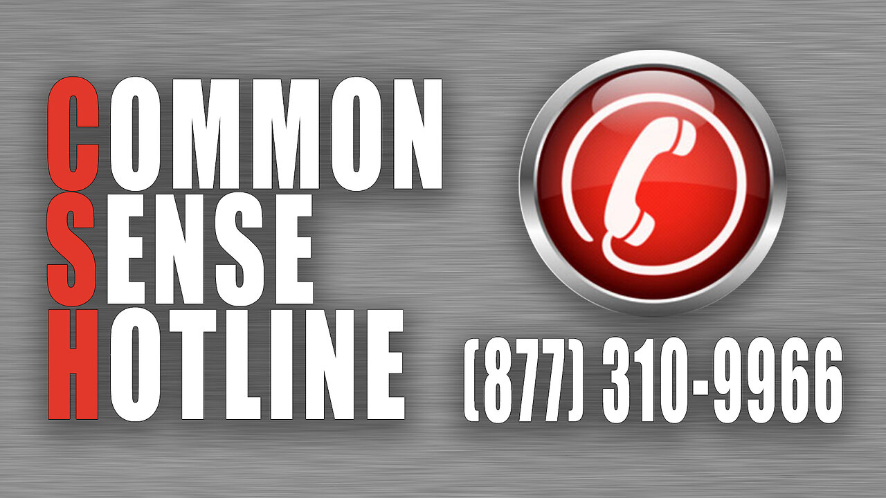 The Common Sense Hotline ☎️