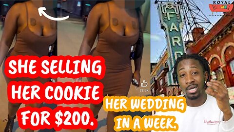 She Selling Her Cookie For $200, Her Wedding In A Week.