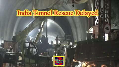 India tunnel: Rescue of workers in Uttarakhand delayed again