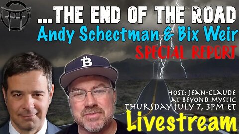 🔴LIVESTREAM: THE END OF THE ROAD WITH BIX & ANDY & JEANCLAUDE@BEYONDMYSTIC