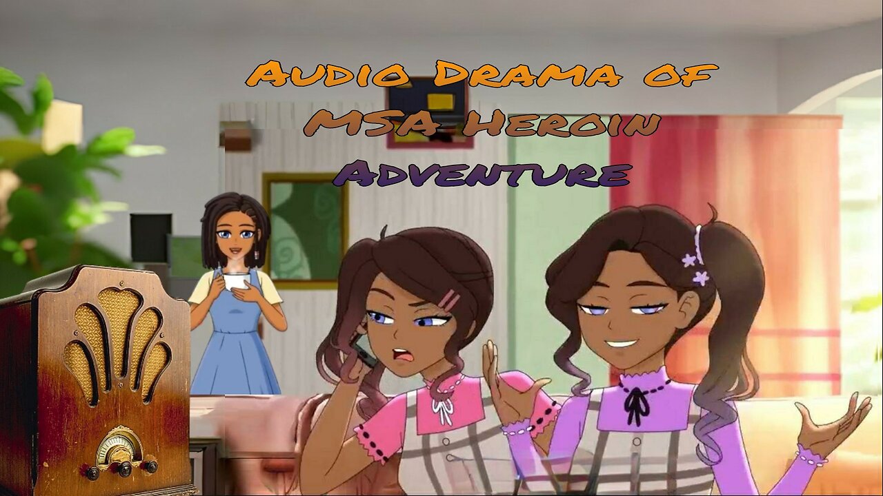 Audio Drama of MSA Heroin Adventure