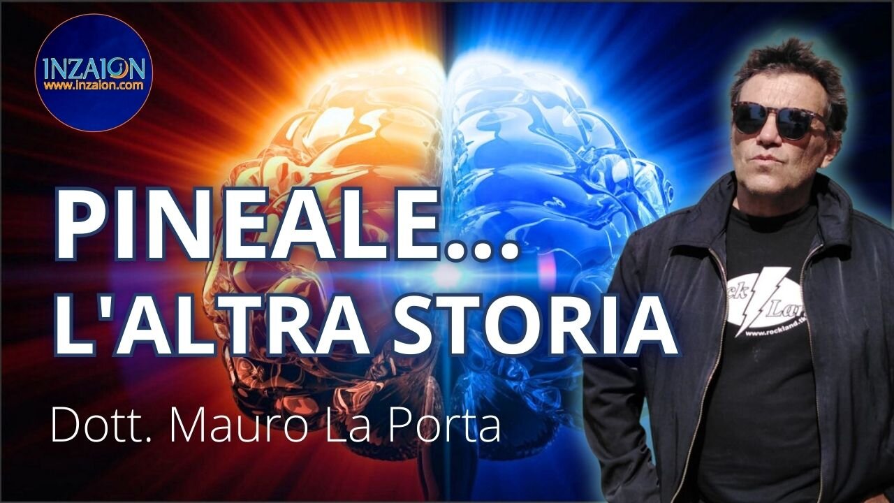 PINEALE... L'ALTRA STORIA - Dott. Mauro La Porta - Luca Nali