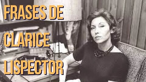 FRASES DE CLARICE LISPECTOR