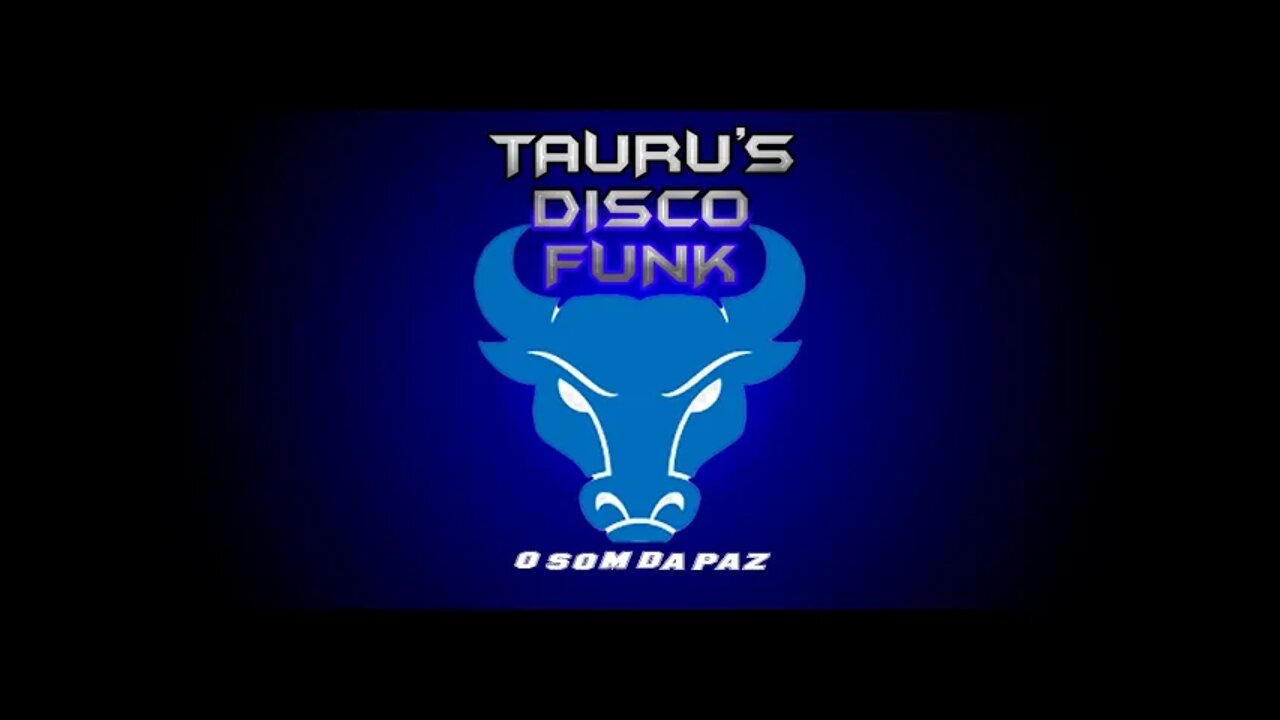 TAURU'S DISCO FUNK - O SOM DA PAZ