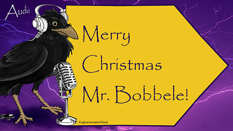 Audiokommentar: Merry Christmas Mr. Bobbele!