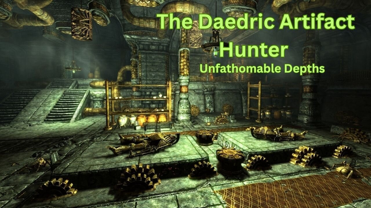 Baldric the Daedric Artifact Hunter - #2 - Unfathomable Depths