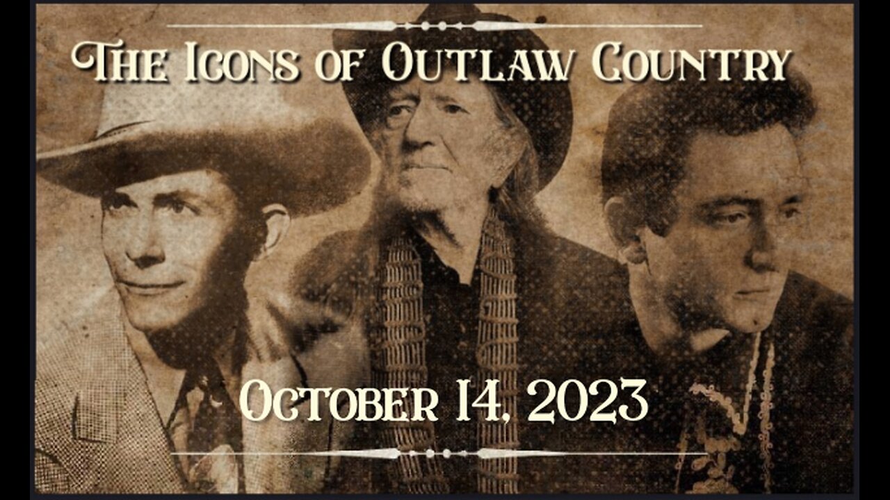 The Icons of Outlaw Country Show #031